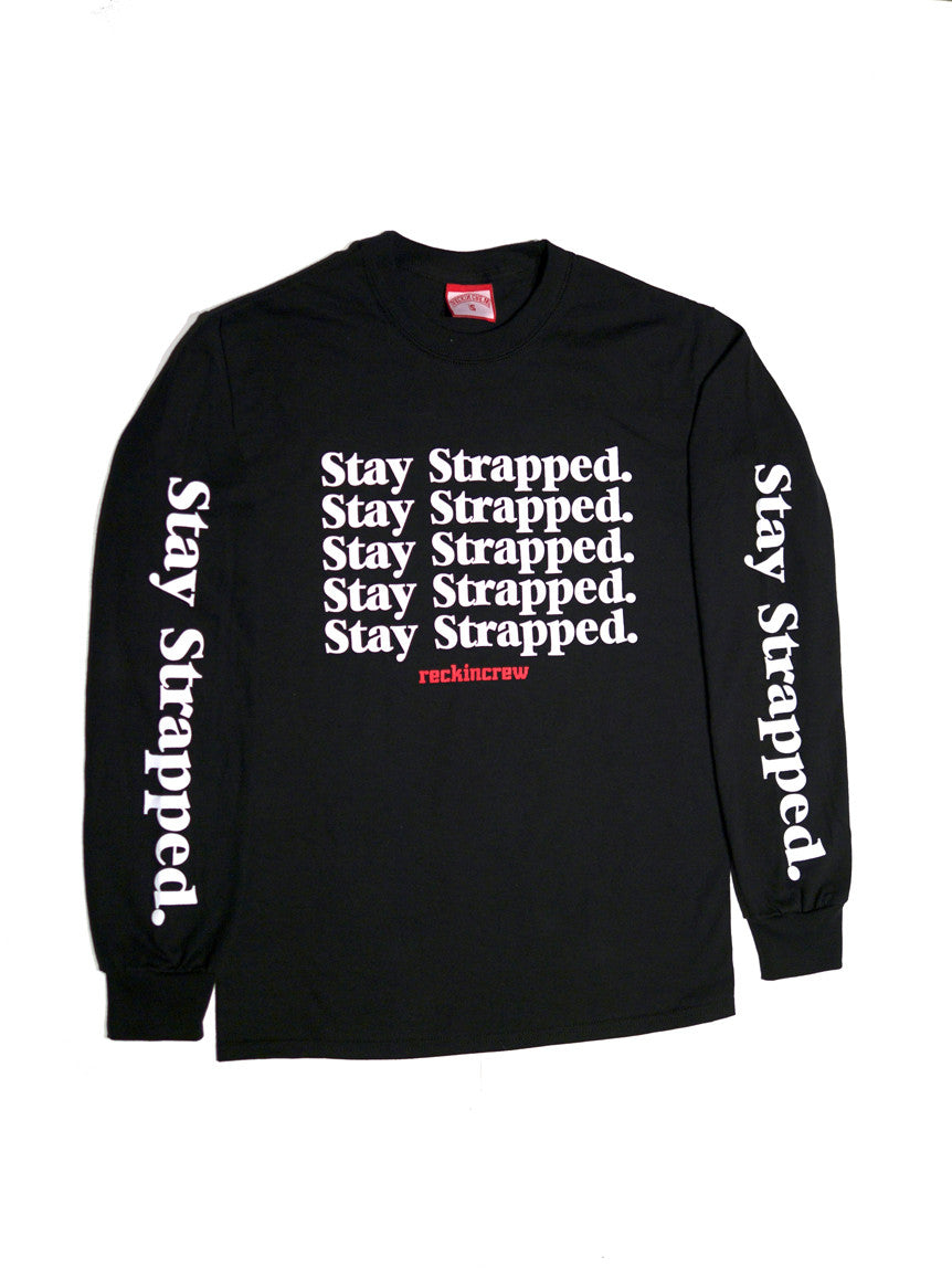 STAY STRAPPED L/S